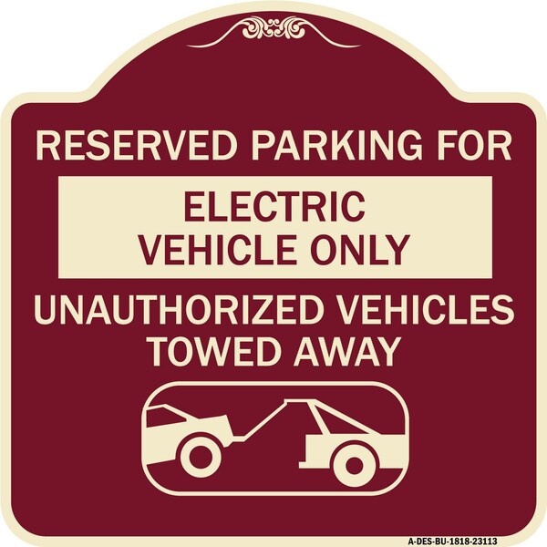 Reserved Parking for Electric Vehicle Only Unauthorized Vehicles Towed Away, A-DES-BU-1818-23113